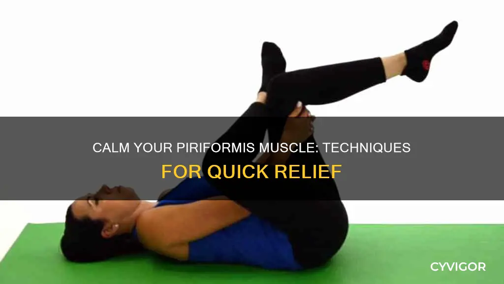 how to calm piriformis muscle