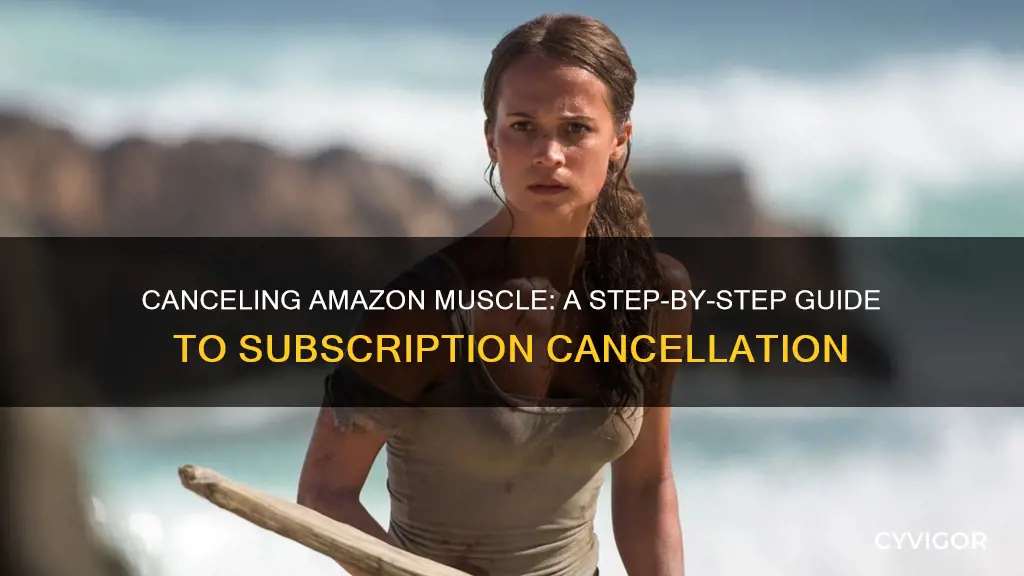 how to cancel amazon muscle