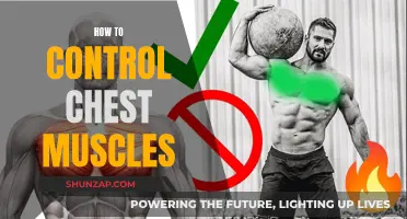 Controlling Your Chest Muscles: Techniques for Success