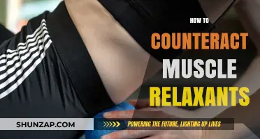 Effective Strategies to Safely Counteract Muscle Relaxants: A Comprehensive Guide