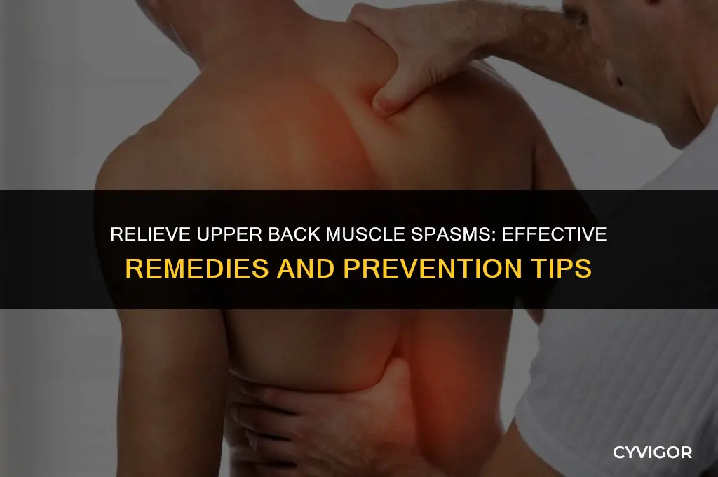 how to cure upper back muscle spasm