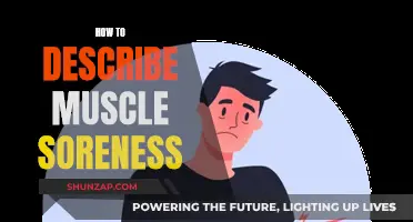 Describing Muscle Soreness: Navigating the Pain and Discomfort