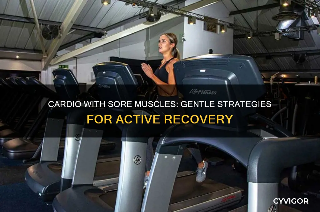 how to do cardio with sore muscles
