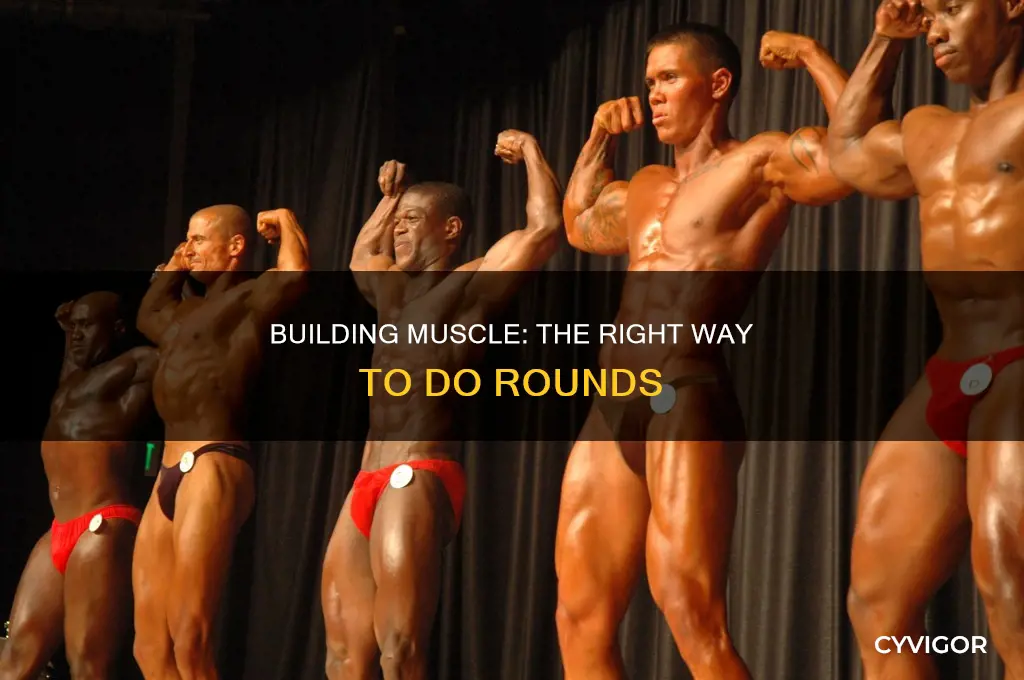 how to do muscle rounds
