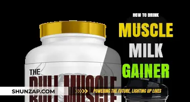 Maximize Muscle Growth: Effective Ways to Drink Muscle Milk Gainer