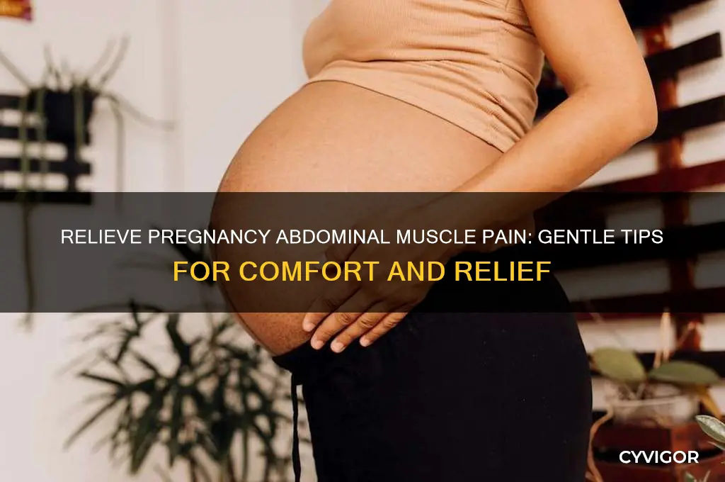 how to ease abdominal muscle pain during pregnancy