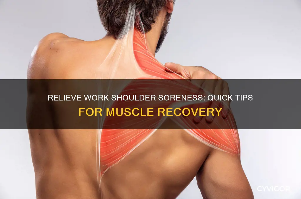 how to ease muscle soreness in your work shoulder