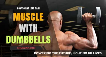 Build Muscle, Eat Less: Dumbbell Workouts for Lean Strength