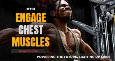 Engaging Chest Muscles: The Ultimate Guide to Activation