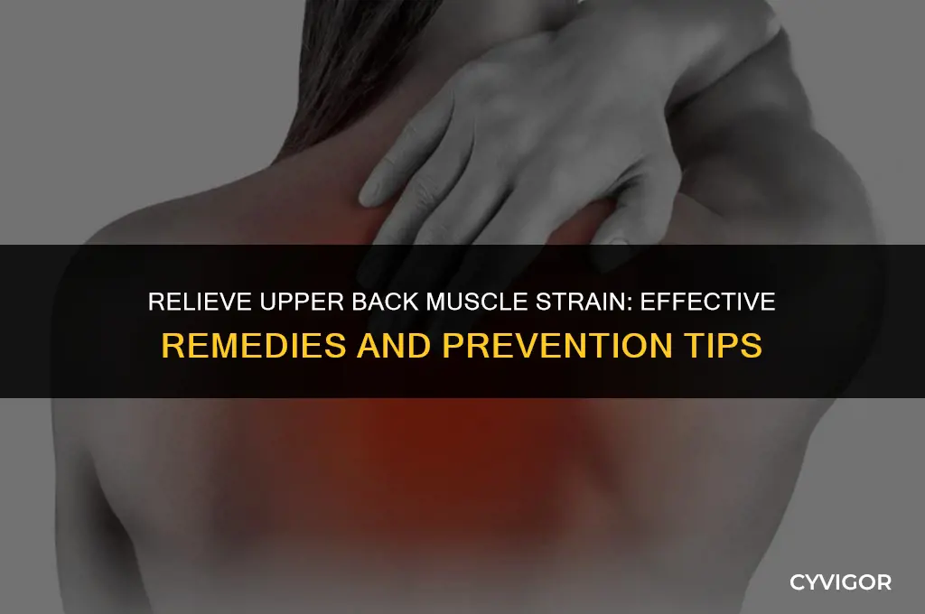 how to fix a upper back muscle strain