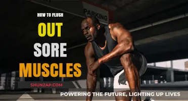 Effective Ways to Flush Out Sore Muscles and Speed Up Recovery