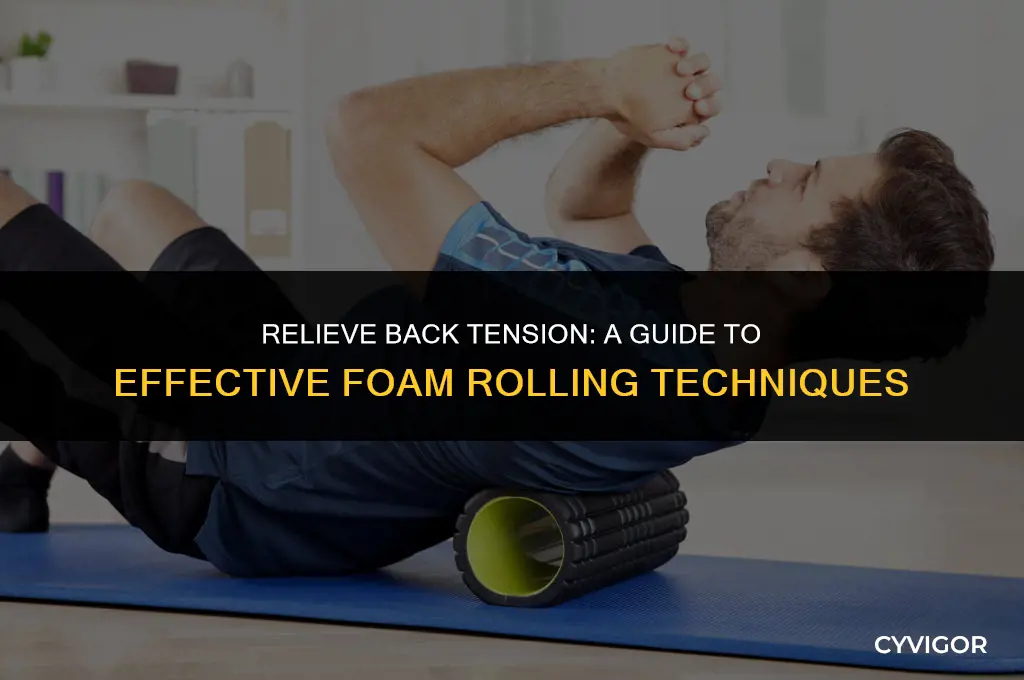 how to foam roll back muscles