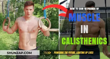 Build 10 Pounds of Muscle with Calisthenics: Proven Strategies
