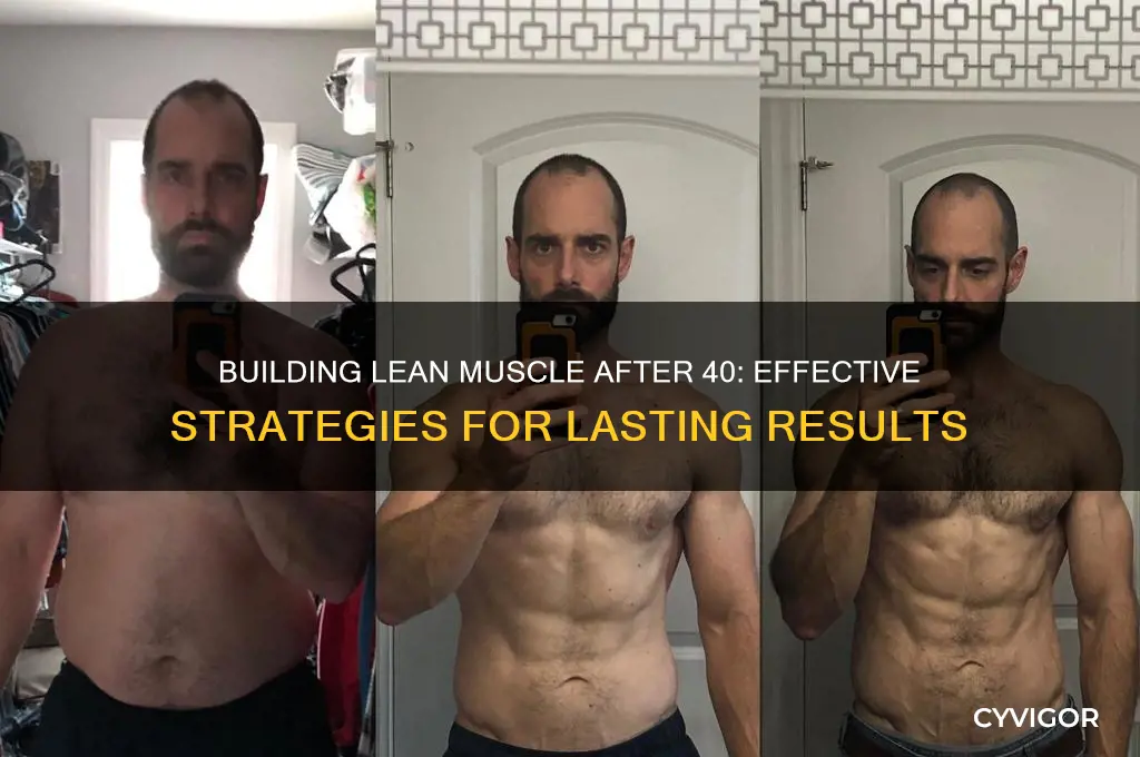how to gain lean muscle after 40