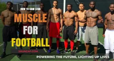 Effective Strategies to Build Lean Muscle for Football Performance