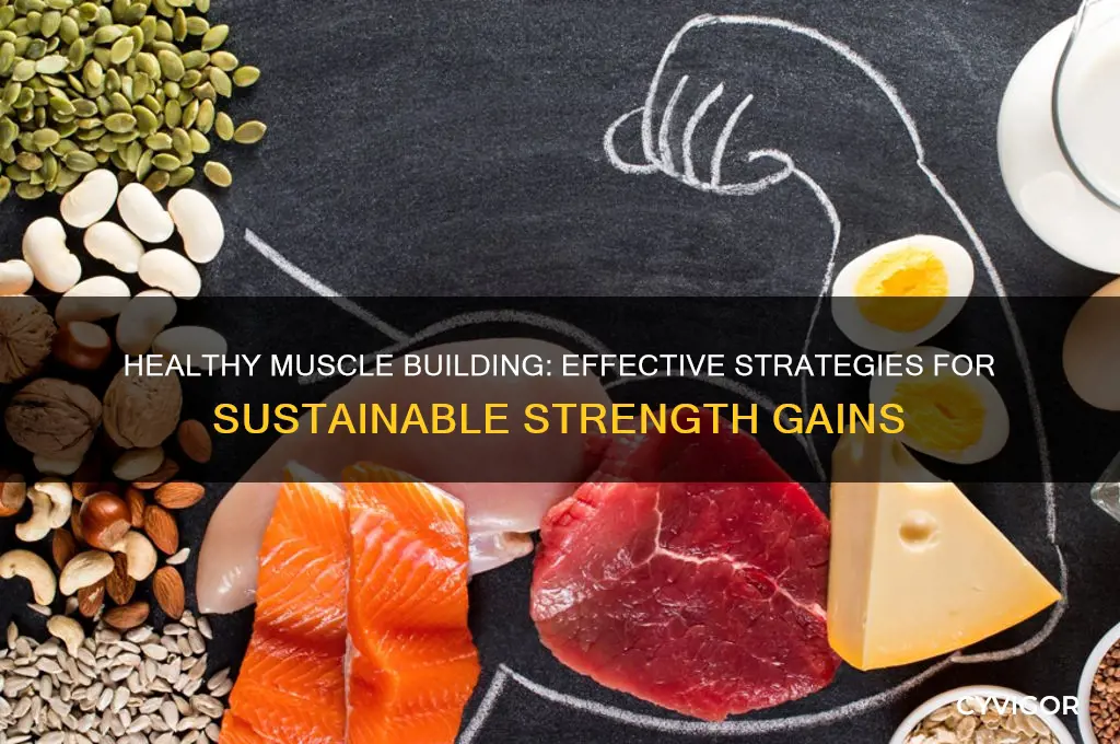 how to gain more muscle healthly