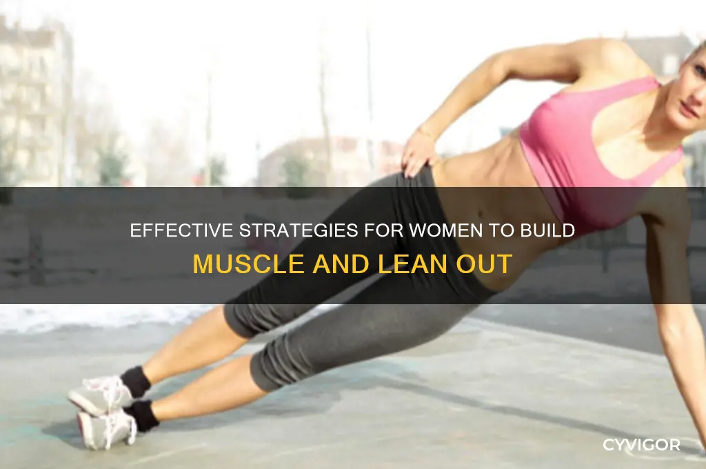 how to gain muscle and lean out women