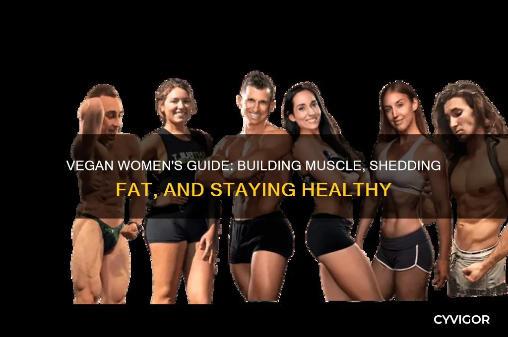 how to gain muscle and lose fat for vegan women