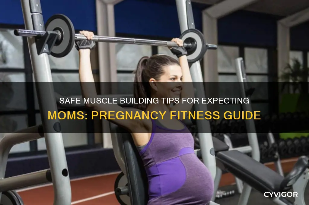 how to gain muscle during pregnancy