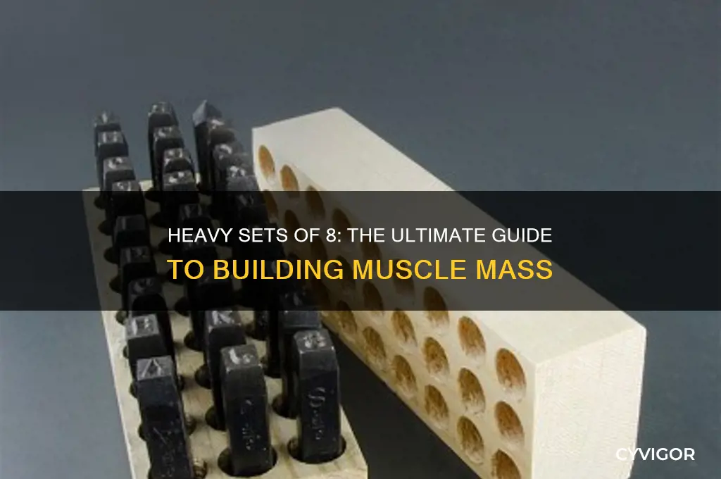 how to gain muscle mass sers of 8 heavy