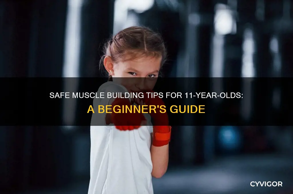 how to gain muscles for 11 yr old