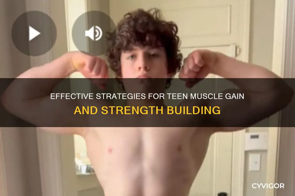 how to get a teenager to gain muscle mass