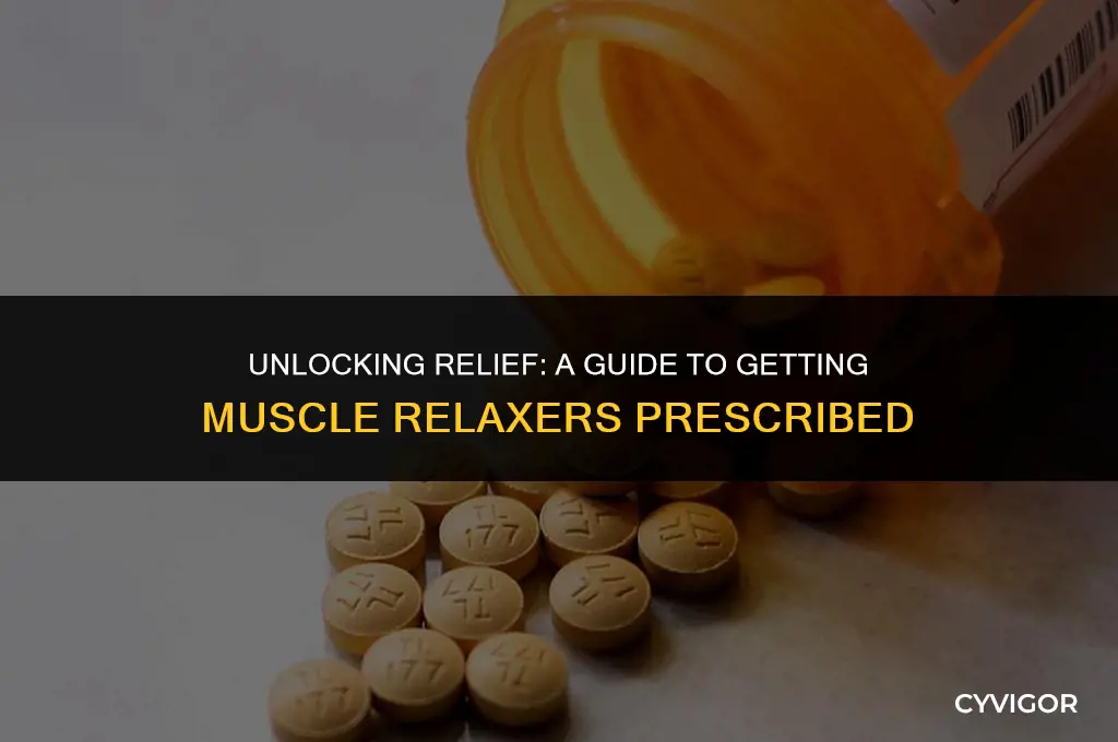 how to get muscle relaxers prescribed