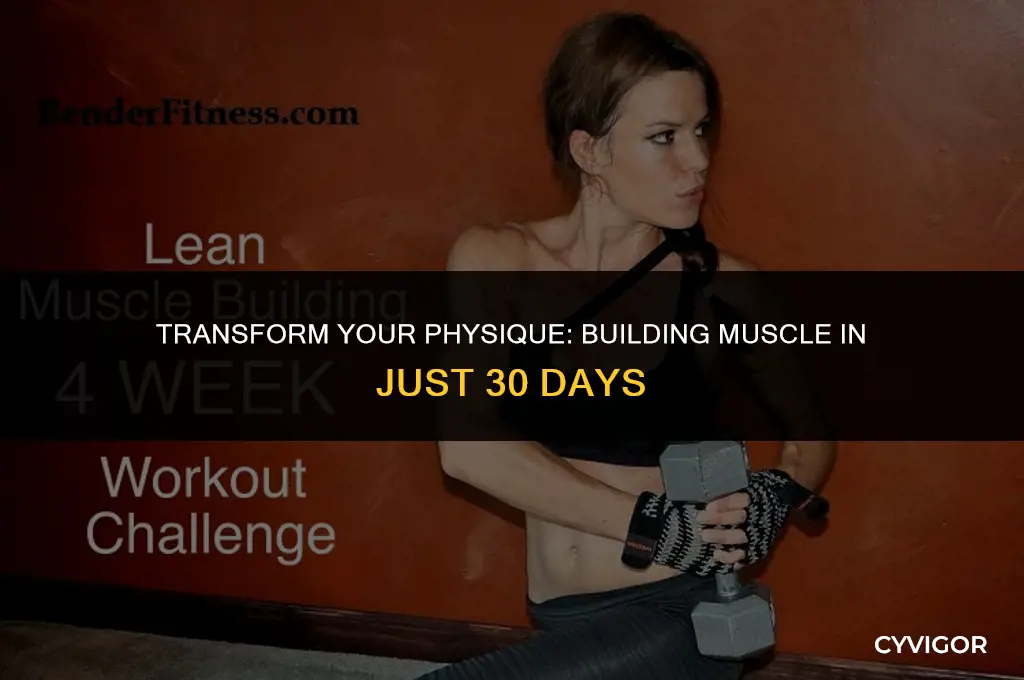 how to get muscles in a month