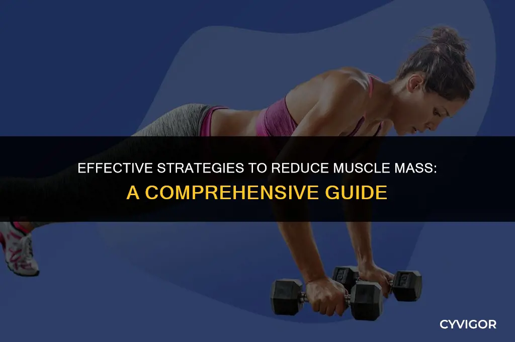 how to get rid of muscle mass