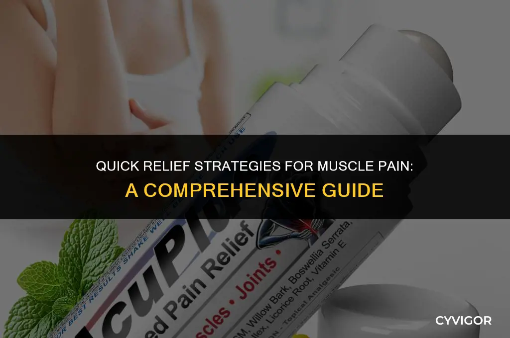 how to get rid of muscle pain fast