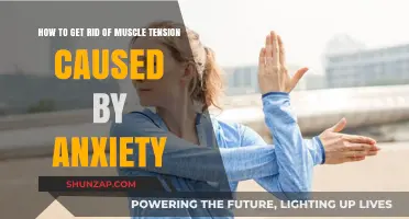 Relieving Anxiety-Induced Muscle Tension: Techniques for Relaxation