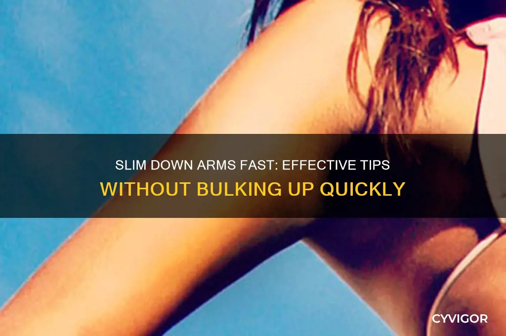 how to get smaller arms without gaining muscle fast