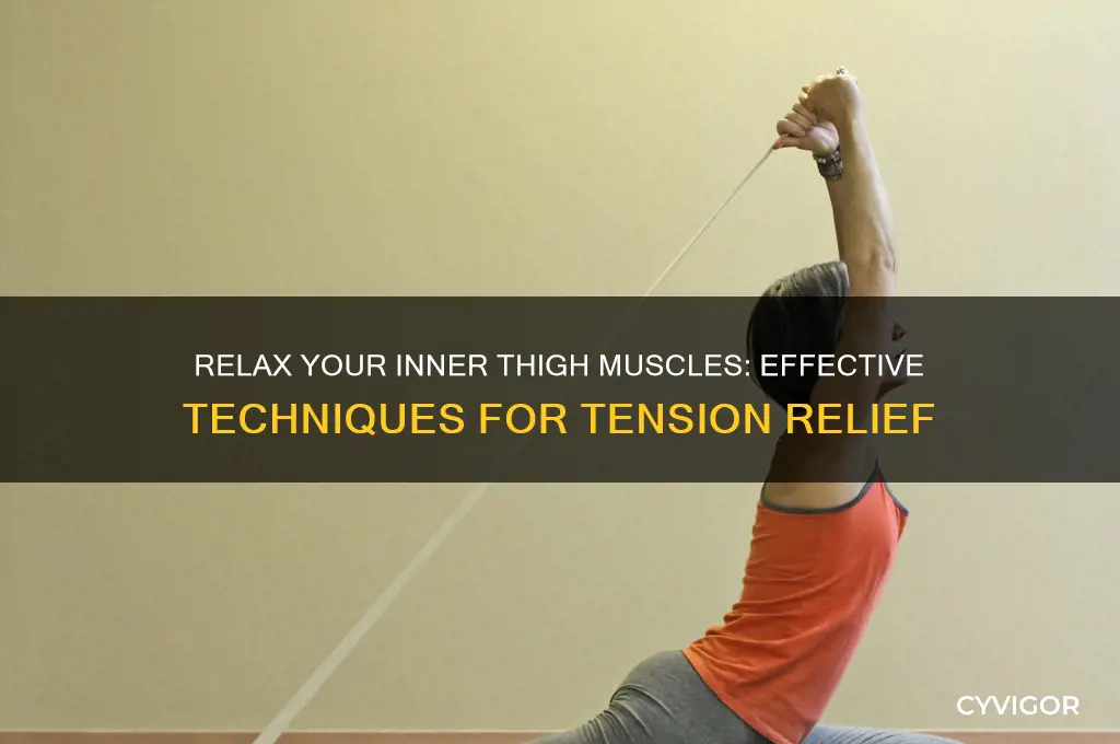 how to get the inner thigh muscle to relax