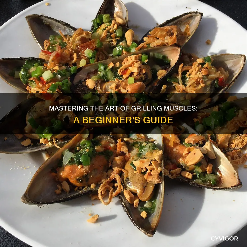 how to grill muscles