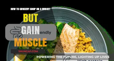 Budget-Friendly Grocery Shopping for Muscle Gain: Smart Tips & Tricks