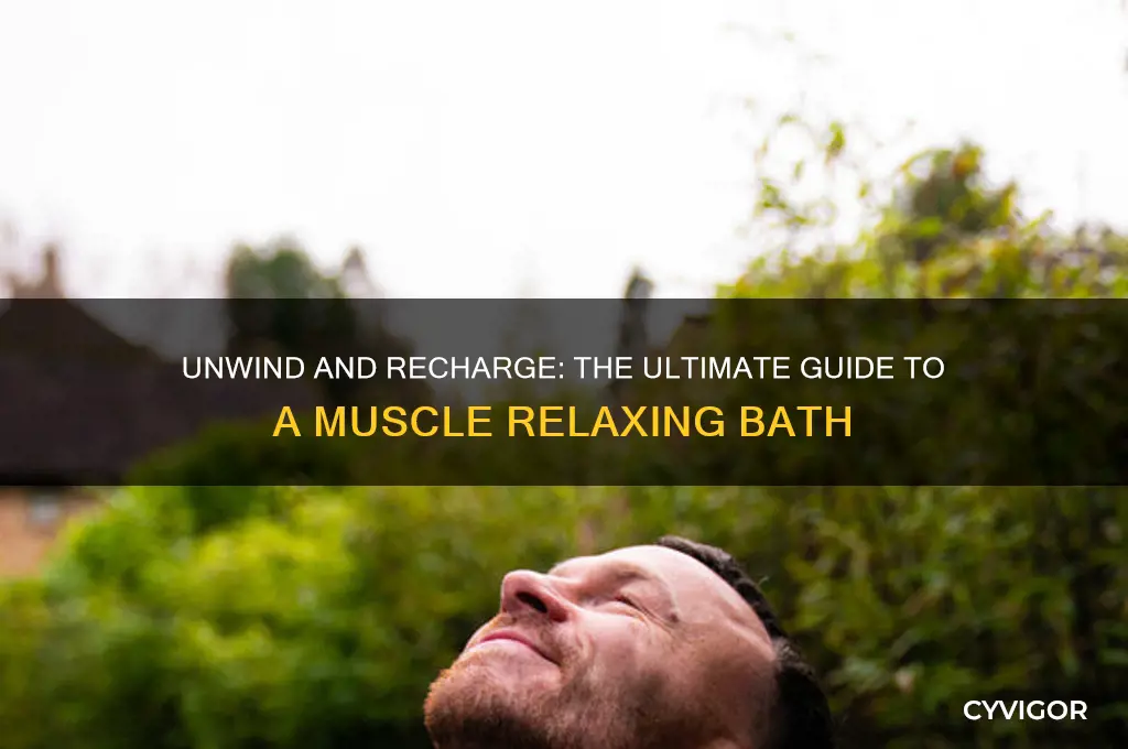 how to have a muscle relaxing bath