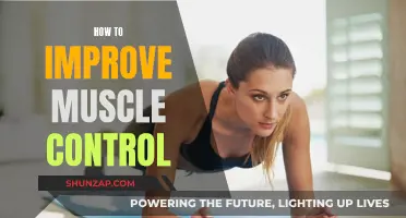 Improving Muscle Control: Techniques for Better Movement