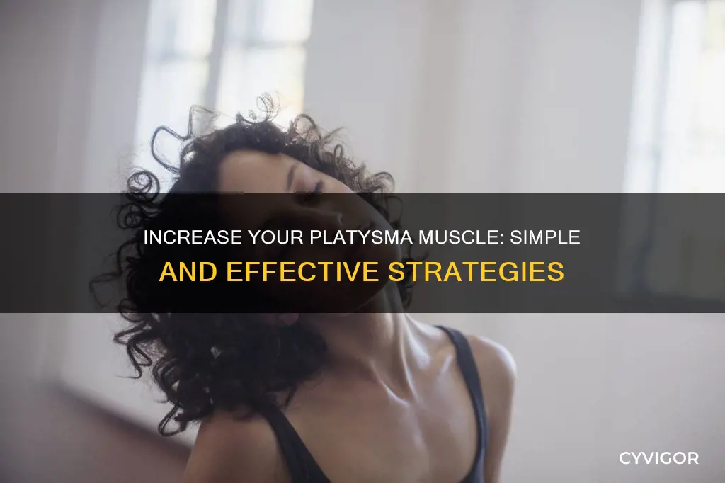how to increase platysma muscle