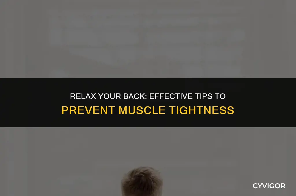 how to keep back muscles from tightening