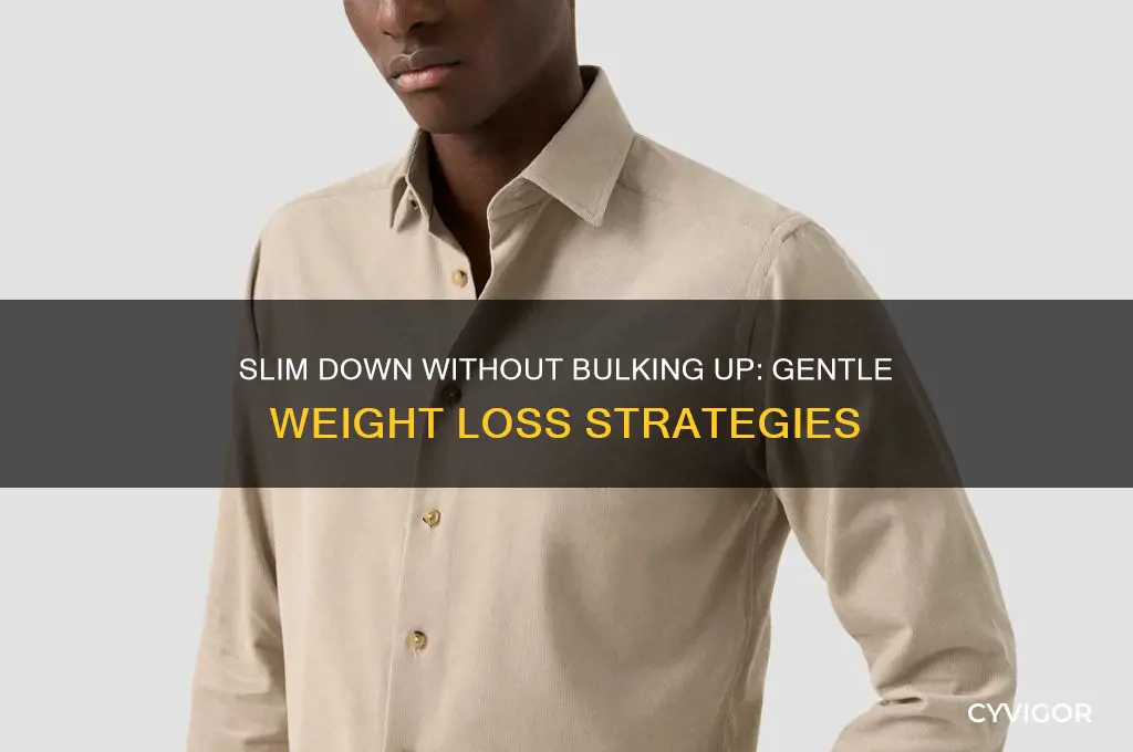 how to loose weight without gaining muscle