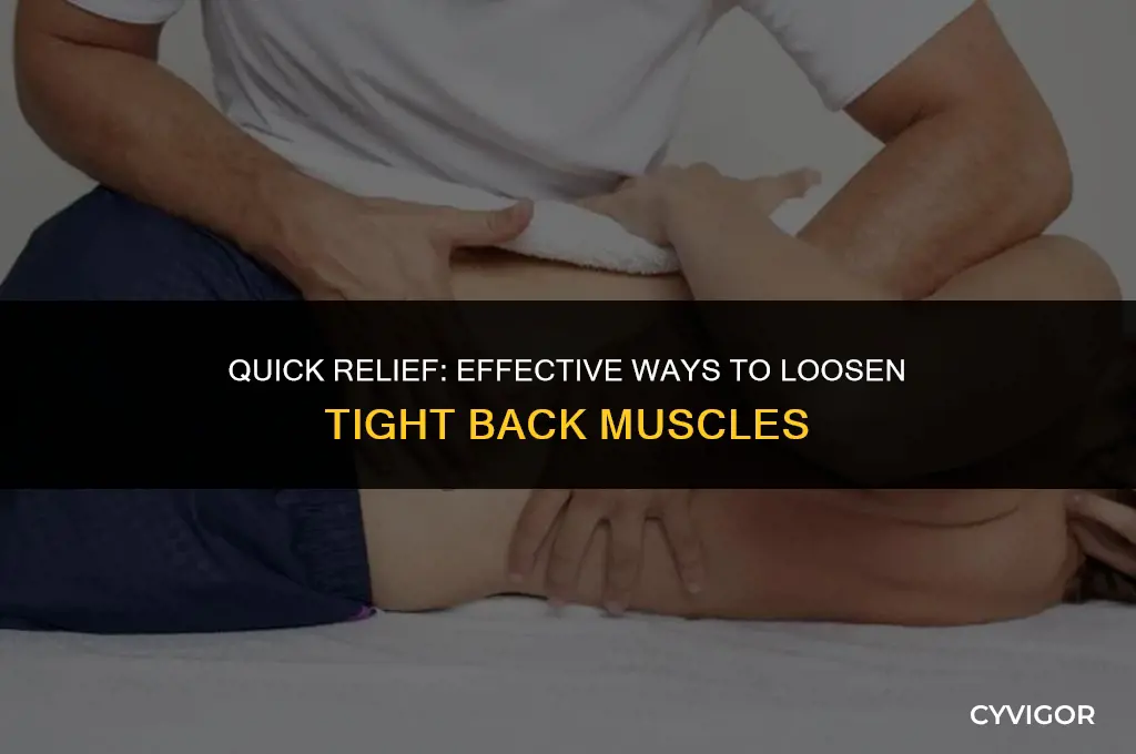 how to loosen back muscles fast