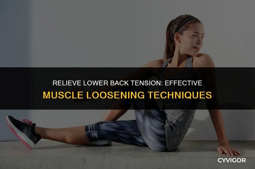 how to loosen lower back muscles
