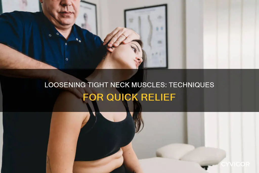 how to loosen neck muscles