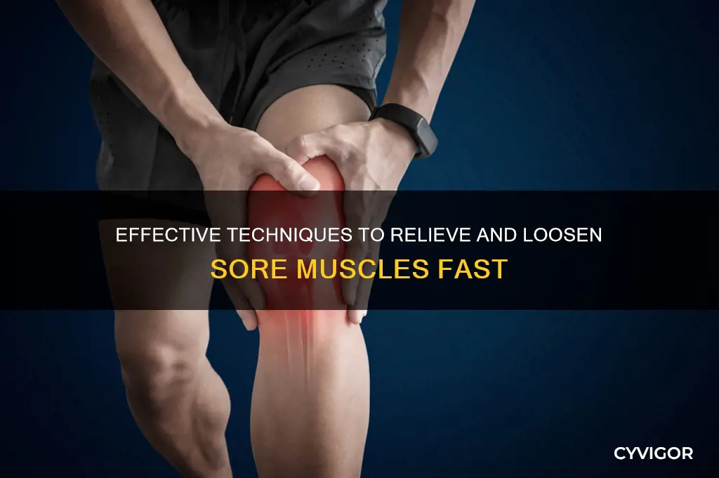 how to loosen sore muscle