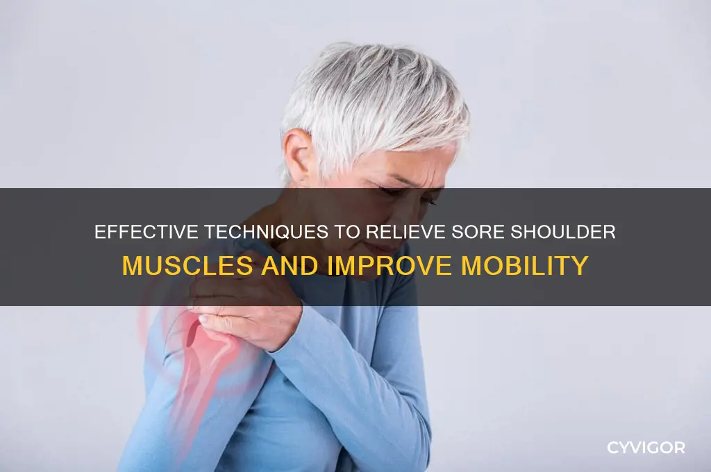 how to loosen sore shoulder muscles
