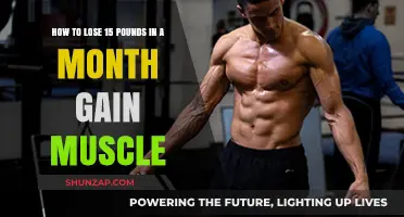Shed 15 Pounds, Build Muscle: Your 30-Day Transformation Plan