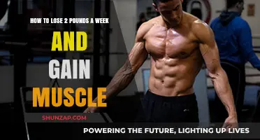 Shed 2 Pounds Weekly While Building Muscle: Proven Strategies