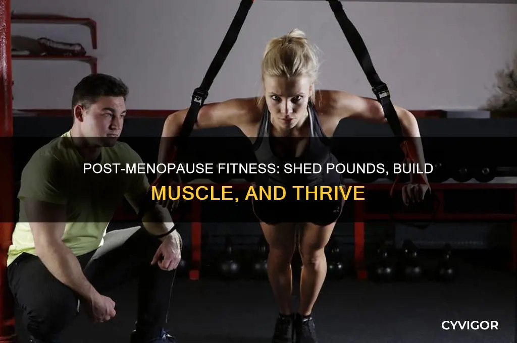 how to lose weight and gain muscle after menopause