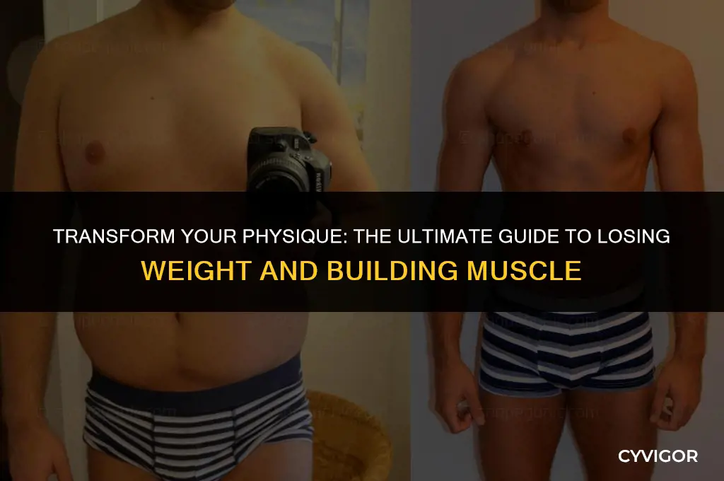 how to lose weight and get muscle
