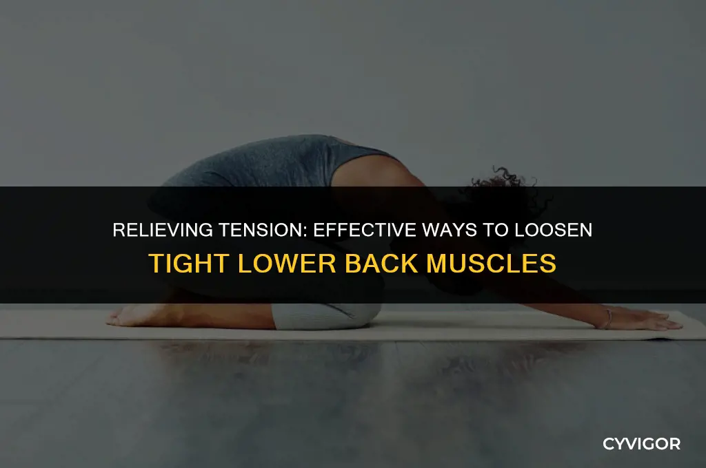 how to losen tight lower back muscles